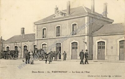 Carte postale ancienne La Gare de l'Etat — Parthenay (Deux-Sèvres)