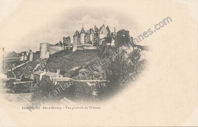 Carte postale ancienne Vue générale du Château — Bressuire (Deux-Sèvres)