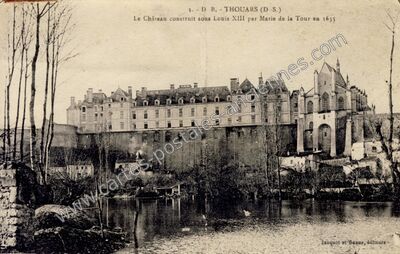 Carte postale ancienne Le Château construit sous Louis XIII par Marie de la Tour en 1635 — Thouars (Deux-Sèvres)