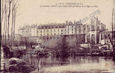 Carte postale ancienne Le Château construit sous Louis XIII par Marie de la Tour en 1635 — Thouars (Deux-Sèvres)