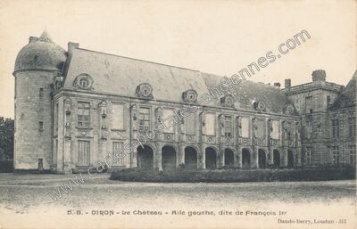 Carte postale ancienne Le Château - Aile gauche, dite de François Ier — Oiron (Deux-Sèvres)
