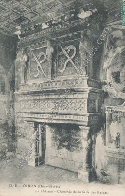 Carte postale ancienne Le Château - Cheminée de la Salle des Gardes — Oiron (Deux-Sèvres)
