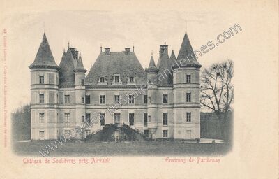 Carte postale ancienne Chateau de Soulievres — Airvault (Deux-Sèvres)