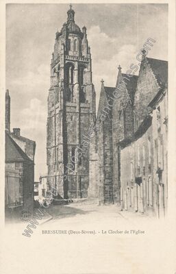 Carte postale ancienne Le Clocher de l'Eglise — Bressuire (Deux-Sèvres)