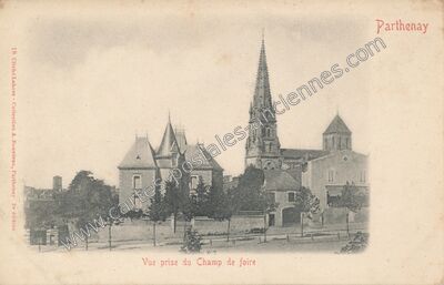 Carte postale ancienne Vue prise du Champ de foire — Parthenay (Deux-Sèvres)