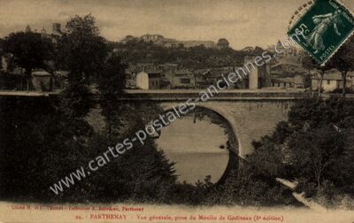 Carte postale ancienne Vue générale, prise du Moulin de Godineau — Parthenay (Deux-Sèvres)