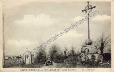 Carte postale ancienne Le Calvaire — Saint-Maurice-la-Fougereuse (Deux-Sèvres)
