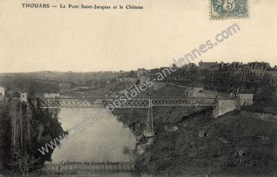 Carte postale ancienne Le Pont Saint-Jacques et le Château — Thouars (Deux-Sèvres)
