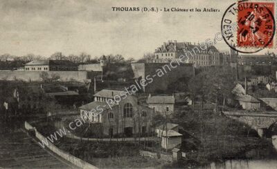 Carte postale ancienne Le Château et les Ateliers — Thouars (Deux-Sèvres)