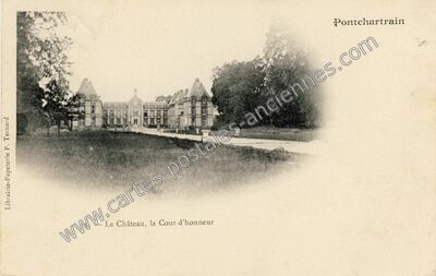 Carte postale ancienne Pontchartrain — Jouars-Pontchartrain (Yvelines)