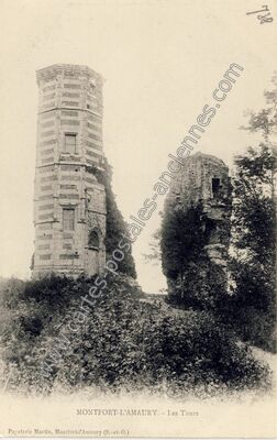 Carte postale ancienne Les Tours — Montfort-l'Amaury (Yvelines)