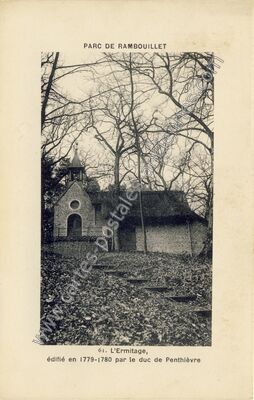 Carte postale ancienne L'Ermitage, édifié en 1779-1780 par le duc de Penthièvre — Rambouillet (Yvelines)