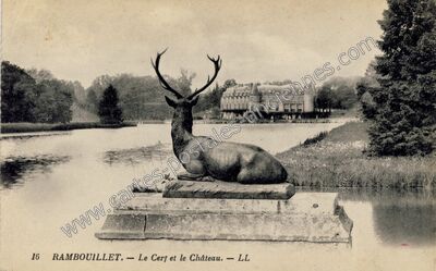 Carte postale ancienne Le Cerf et le Château — Rambouillet (Yvelines)