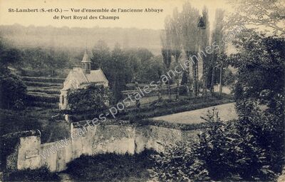 Carte postale ancienne Vue d'ensemble de l'ancienne Abbaye de Port Royal des Champs — Saint-Lambert (Yvelines)