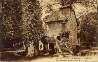 Carte postale ancienne Petit Trianon. — Le Moulin. Le Hameau de Marie-Antoinette — Versailles (Yvelines)