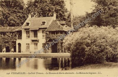 Carte postale ancienne Le Petit Trianon. - Le Hameau de Marie-Antoinette. - La Maison du Seigneur — Versailles (Yvelines)