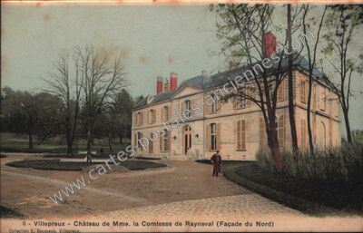 Carte postale ancienne Château de Mme. la Comtesse de Rayneval (Façade du Nord) — Villepreux (Yvelines)