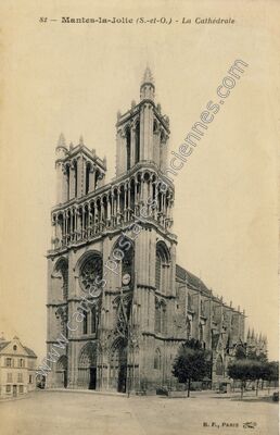 Carte postale ancienne La Cathédrale — Mantes-la-Jolie (Yvelines)