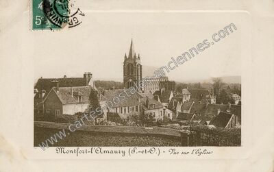 Carte postale ancienne Vue sur l'Eglise — Montfort-l'Amaury (Yvelines)