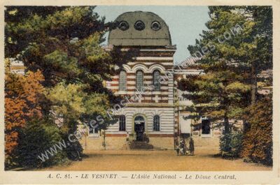 Carte postale ancienne L'Asile National - Le Dôme Central — Le Vésinet (Yvelines)