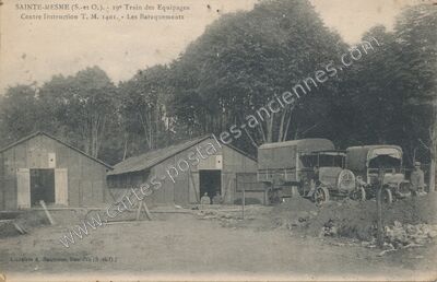 Carte postale ancienne 19e Train des Equipages / Centre Instruction T. M. 1401. - Les Baraquements — Sainte-Mesme (Yvelines)