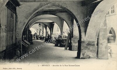 Carte postale ancienne Arcades de la Rue Sainte-Claire — Annecy (Haute-Savoie)