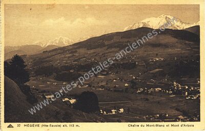 Carte postale ancienne Chaîne du Mont-Blanc et Mont d'Arbois — Megève (Haute-Savoie)