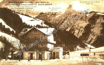 Carte postale ancienne Hôtel-Pension-Restaurant du ROND-POINT — Morzine (Haute-Savoie)