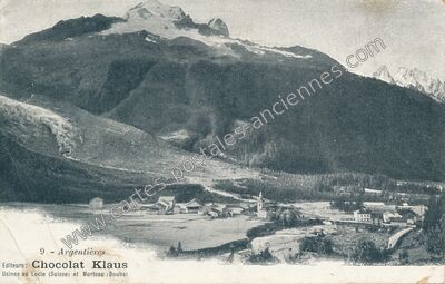 Carte postale ancienne Argentieres — Servoz (Haute-Savoie)