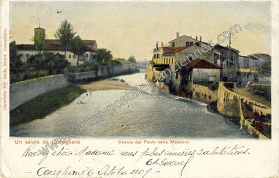 Carte postale ancienne Un saluto / Veduta dal Ponte della Madonna — Conegliano — Italie