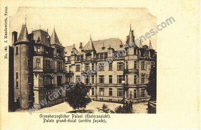 Carte postale ancienne Palais grand-ducal (arrière façade) — Luxembourg — Luxembourg