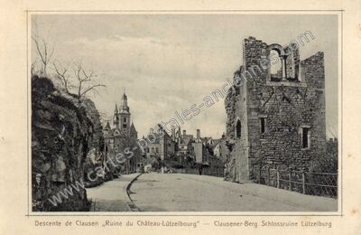 Carte postale ancienne Descente de Clausen „Ruine du Château-Lützelbourg" — Luxembourg — Luxembourg