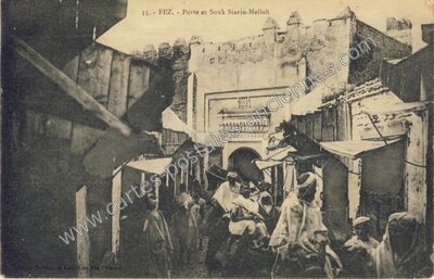 Carte postale ancienne Porte et Souk Siarin-Mellah — Fez — Maroc