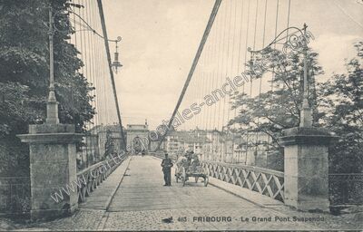 Carte postale ancienne Le Grand Pont Suspendu — Fribourg — Suisse