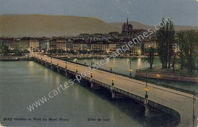 Carte postale ancienne Pont du Mont Blanc — Geneve — Suisse