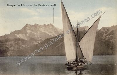 Carte postale ancienne Barque et les Dents du Midi — Lac Leman — Suisse