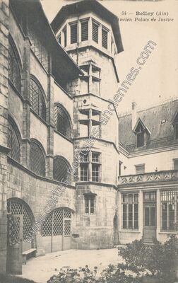 Carte postale ancienne Ancien Palais de Justice — Belley (Ain)