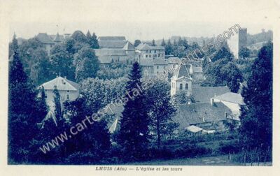 Carte postale ancienne L'église et les tours — Lhuis (Ain)