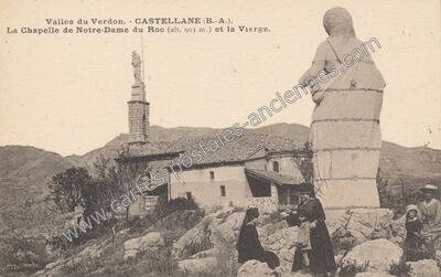 Carte postale ancienne Notre Dame du Roc — Castellane (Alpes-de-Haute-Provence)