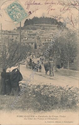 Carte postale ancienne Cavalcade du Cirque Pinder (Le Char des Poneys et l'Eléphant) — Forcalquier (Alpes-de-Haute-Provence)