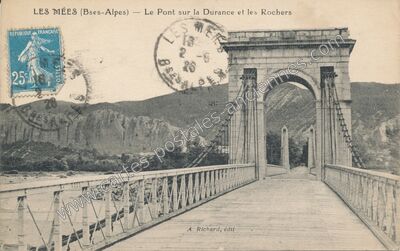 Carte postale ancienne Le Pont sur la Durance et les Rochers — Les Mées (Alpes-de-Haute-Provence)