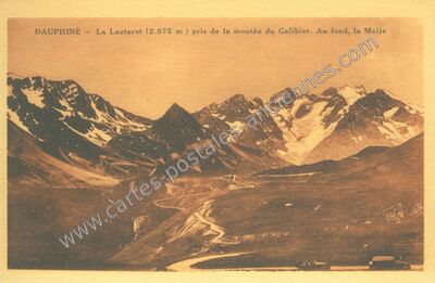 Carte postale ancienne Le Lautaret — Auzet (Alpes-de-Haute-Provence)