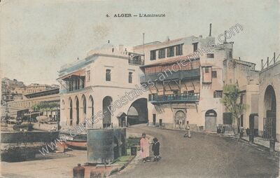Carte postale ancienne L'Amirauté — Alger — Algérie