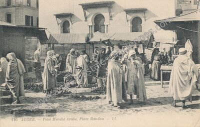 Carte postale ancienne Petit Marché Arabe, Place Randon — Alger — Algérie