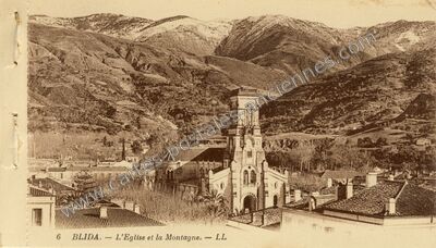 Carte postale ancienne L'Eglise et la Montagne — Blida — Algérie
