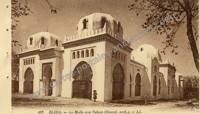 Carte postale ancienne La Halle aux Tabacs (Dourel, arch.) — Blida — Algérie
