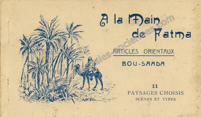 Carte postale ancienne A la Main de Fatma — Bou Saada — Algérie