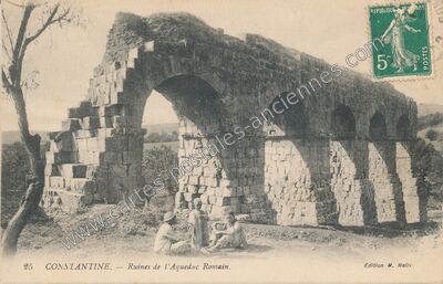 Carte postale ancienne Ruines de l'Aqueduc Romain — Constantine — Algérie