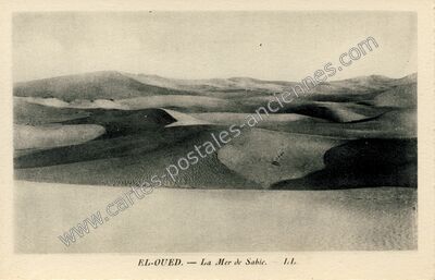 Carte postale ancienne La Mer de Sable — El Oued — Algérie
