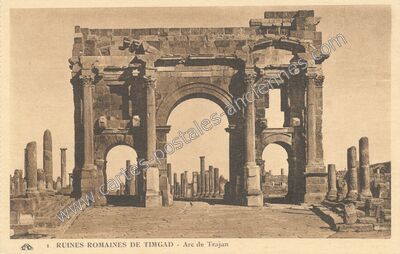 Carte postale ancienne Ruines romaines - Arc de Trajan — Timgad — Algérie